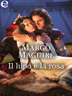 cover image of Il lupo e la rosa